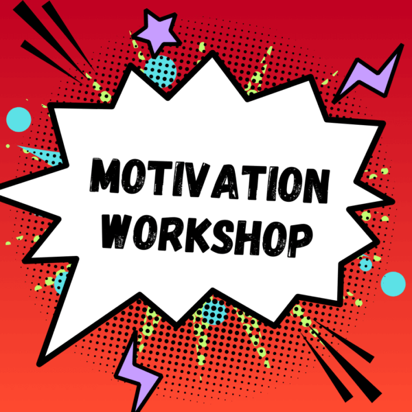Motivation Workshop