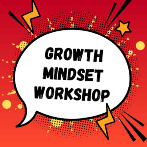 Growth Mindset Workshop